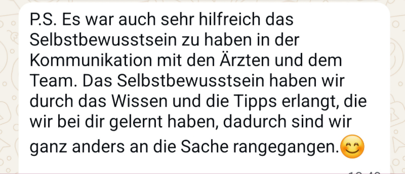 Nachricht von Irina: Das Wissen aus dem Kurs gab Selbstbewusstsein in der Kommunikation mit Ärzten und Team.