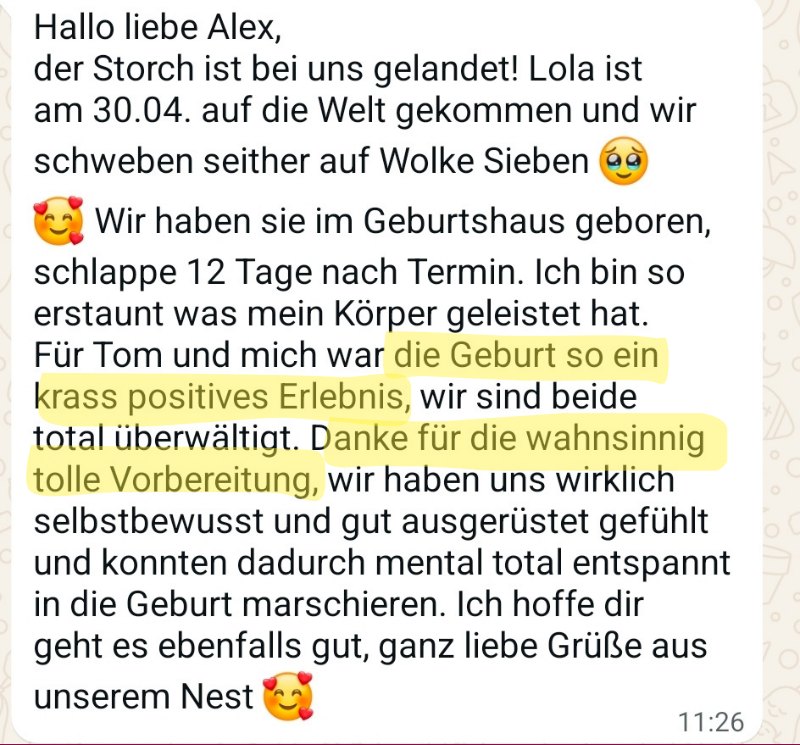 Nachricht einer Kundin nach der Geburt im Geburtshaus: Die Geburt war ein krass positives Erlebnis, danke für die wahnsinnig tolle Vorbereitung.